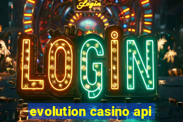evolution casino api