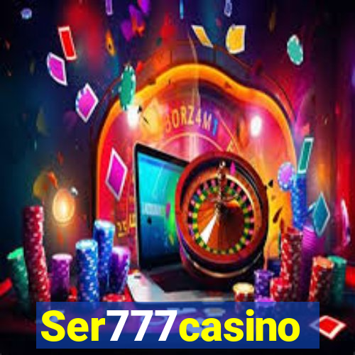 Ser777casino