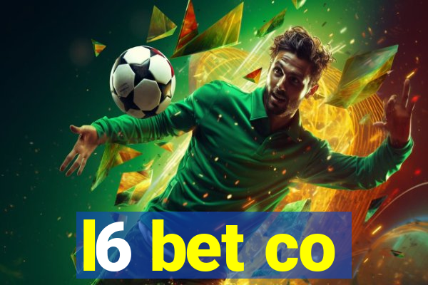 l6 bet co