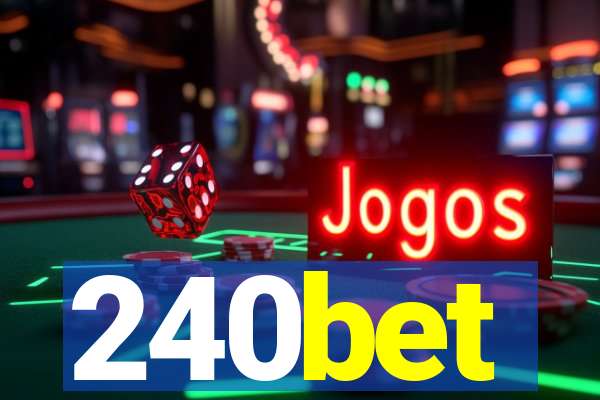 240bet