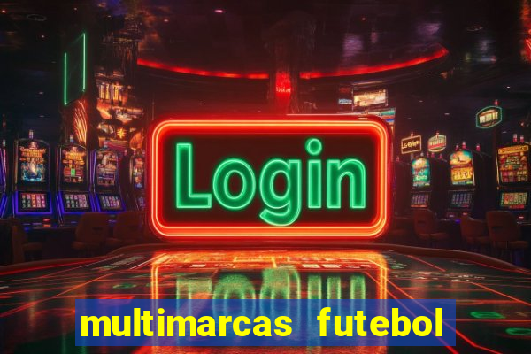 multimarcas futebol ao vivo