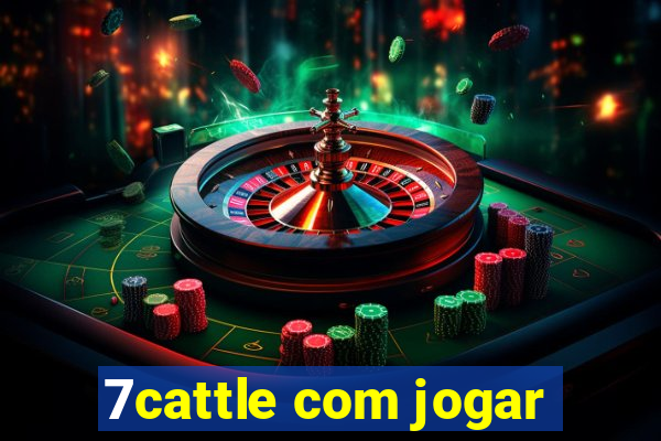 7cattle com jogar