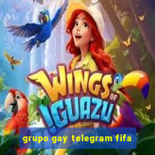 grupo gay telegram fifa