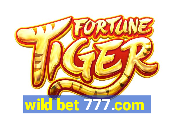 wild bet 777.com