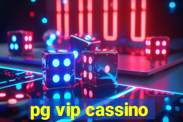 pg vip cassino