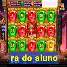ra do aluno