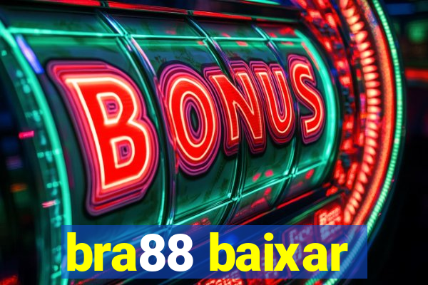 bra88 baixar