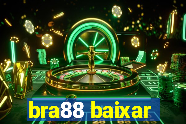 bra88 baixar