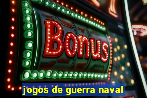 jogos de guerra naval