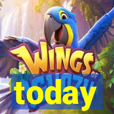 today