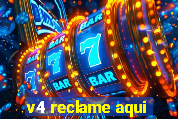 v4 reclame aqui