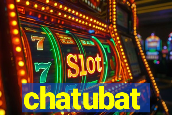 chatubat
