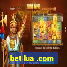 bet lua .com