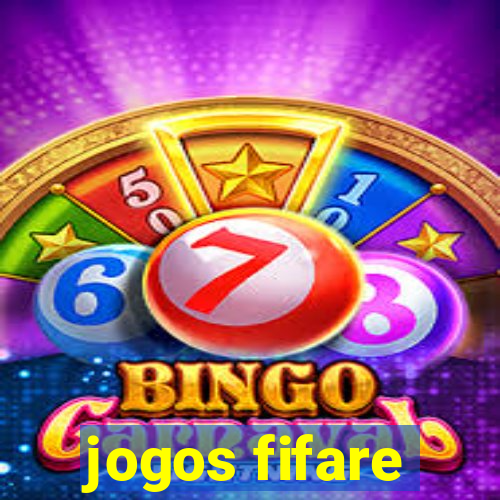 jogos fifare