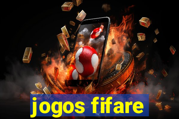 jogos fifare