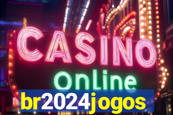 br2024jogos