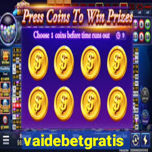 vaidebetgratis