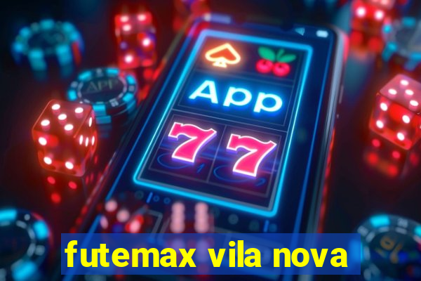 futemax vila nova