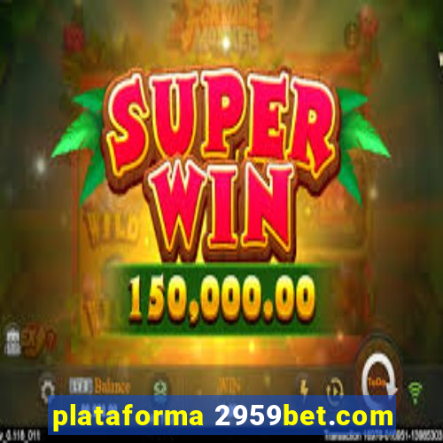plataforma 2959bet.com