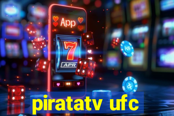 piratatv ufc