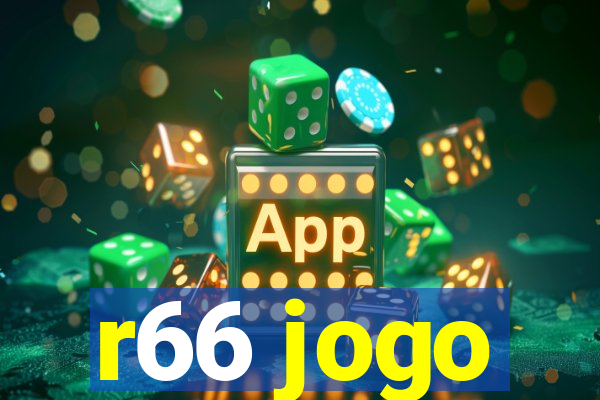 r66 jogo