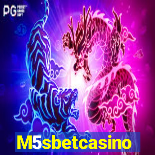 M5sbetcasino