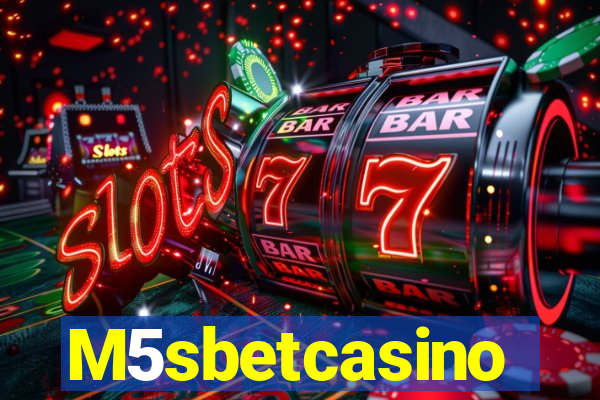 M5sbetcasino