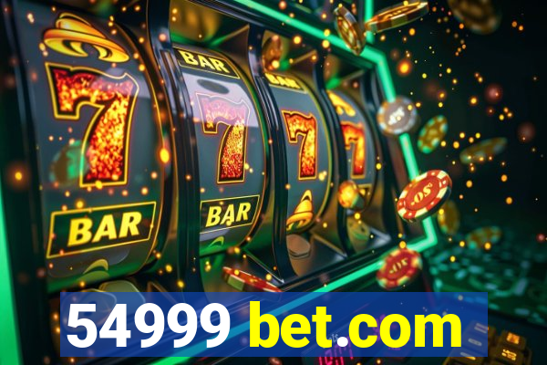 54999 bet.com