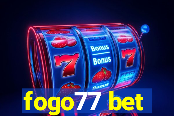 fogo77 bet