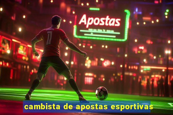 cambista de apostas esportivas