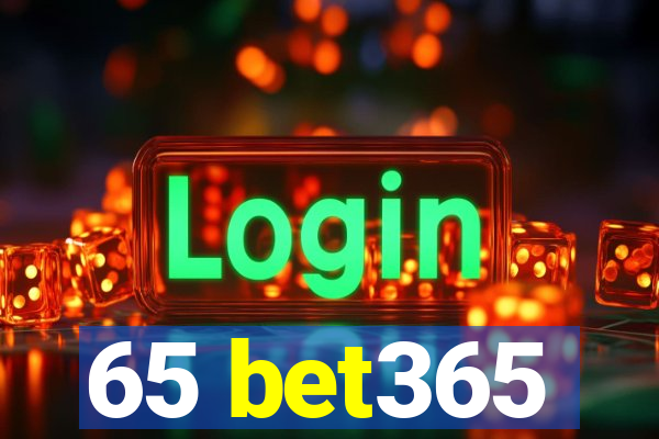 65 bet365