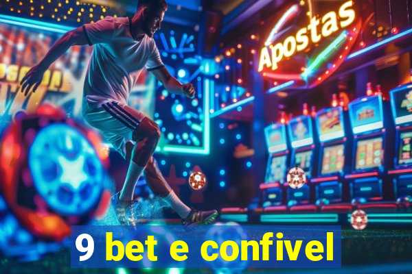 9 bet e confivel