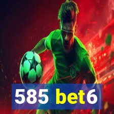 585 bet6