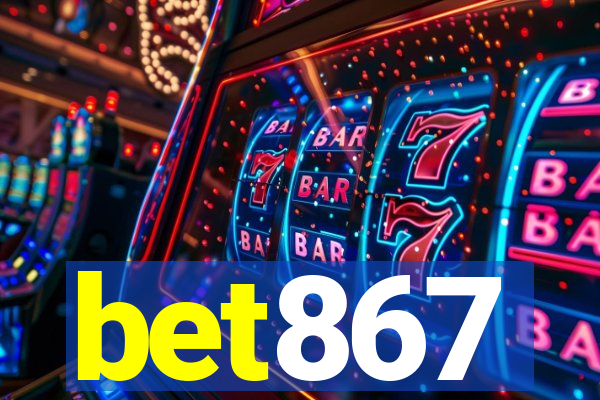 bet867