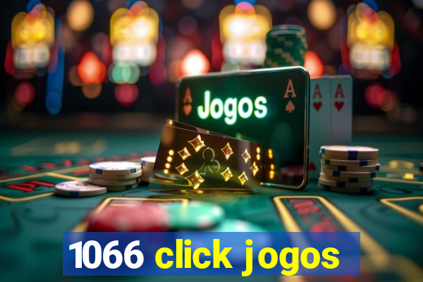 1066 click jogos