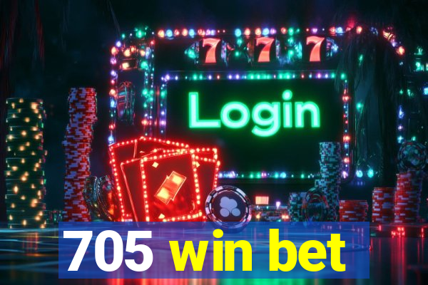 705 win bet