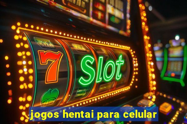 jogos hentai para celular