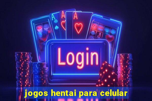 jogos hentai para celular