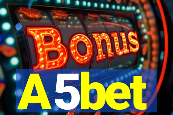 A5bet