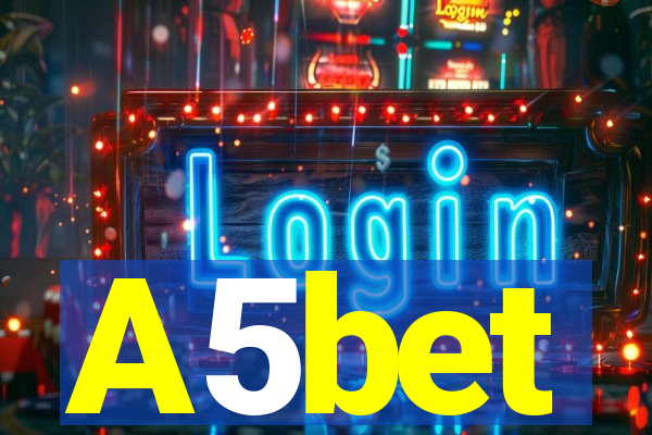 A5bet