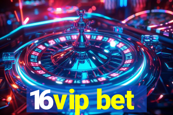 16vip bet