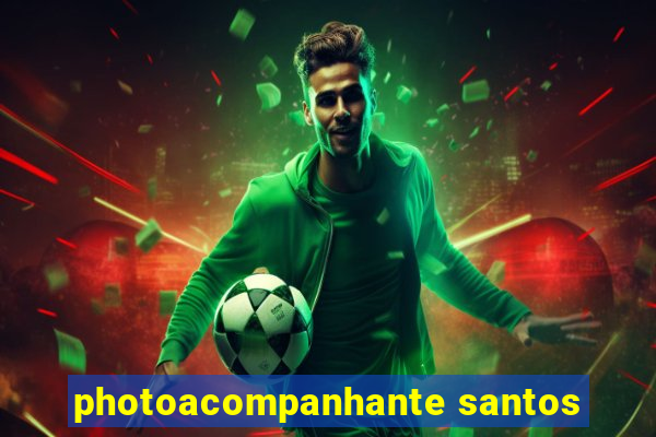 photoacompanhante santos
