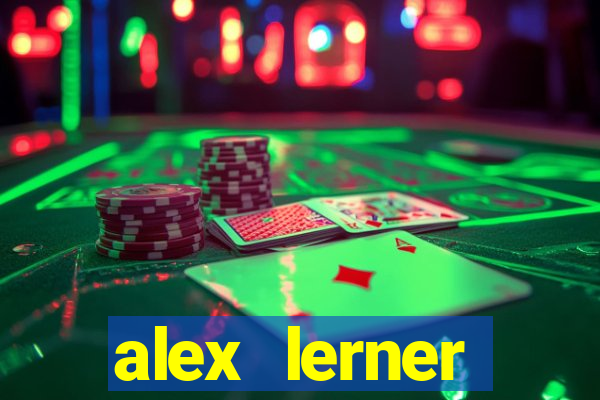alex lerner jornalista fortuna