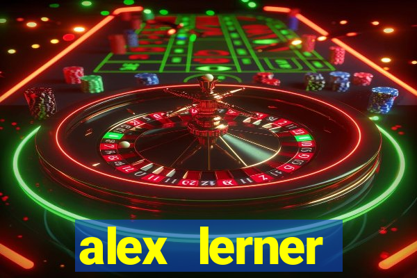 alex lerner jornalista fortuna