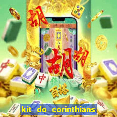 kit do corinthians dls 19