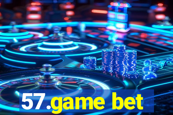 57.game bet