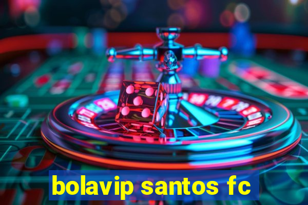 bolavip santos fc