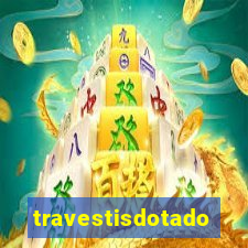travestisdotados
