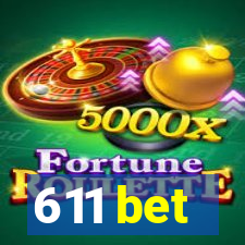 611 bet