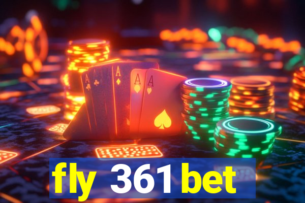 fly 361 bet